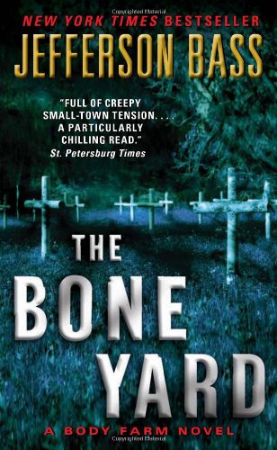 Stock image for The Bone Yard (Body Farm) for sale by Half Price Books Inc.