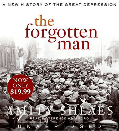 Stock image for The Forgotten Man: A New History of the Great Depression for sale by HPB-Movies