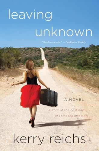 Stock image for Leaving Unknown: A Novel for sale by Once Upon A Time Books