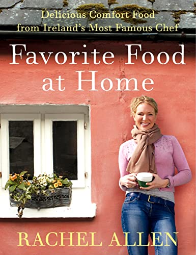 Stock image for Favorite Food at Home: Delicious Comfort Food from Ireland's Most Famous Chef for sale by ZBK Books
