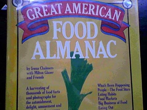 9780061811517: The Great American Food Almanac