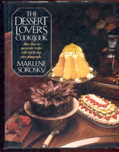 9780061817816: The Dessert Lover's Cookbook