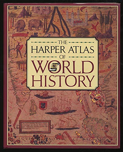 Beispielbild fr The Harper Atlas of World History zum Verkauf von More Than Words