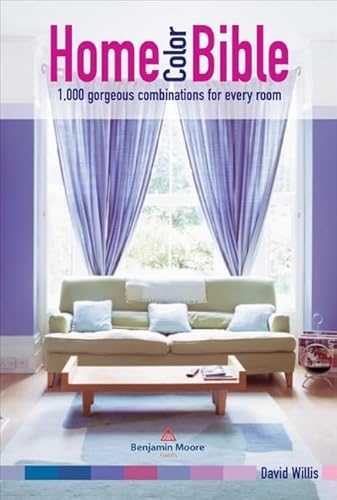 Beispielbild fr Home Color Bible : 1,000 Gorgeous Combinations for Every Room zum Verkauf von Better World Books