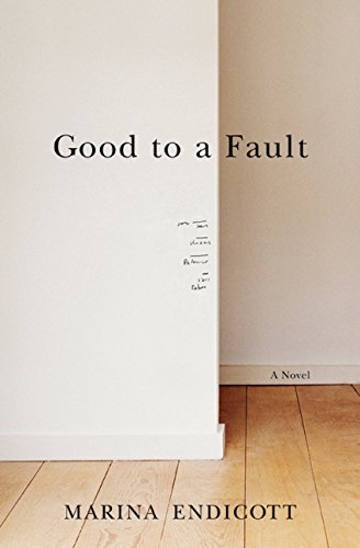 Imagen de archivo de Good To a Fault: A Novel a la venta por Gulf Coast Books