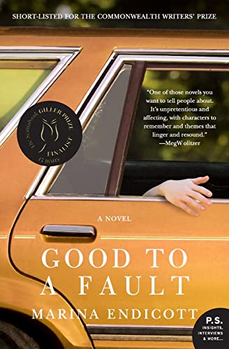 9780061825903: Good to a Fault: A Novel