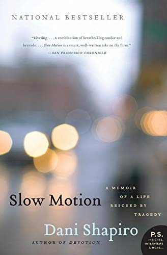 Beispielbild fr Slow Motion: A Memoir of a Life Rescued by Tragedy zum Verkauf von More Than Words
