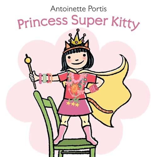 Stock image for Princess Super Kitty for sale by Wonder Book