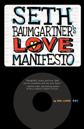 9780061827556: Seth Baumgartner's Love Manifesto