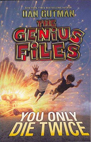 9780061827709: The Genius Files #3: You Only Die Twice