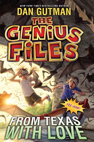 9780061827754: The Genius Files #4: From Texas with Love