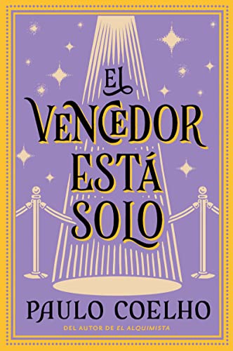 Stock image for The Winner Stands Alone el Vencedor Está Solo (Spanish Edition) : Novela for sale by Better World Books: West