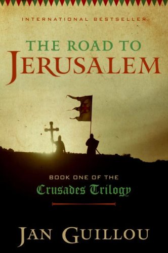 9780061832864: The Road to Jerusalem (The Crusades Trilogy)