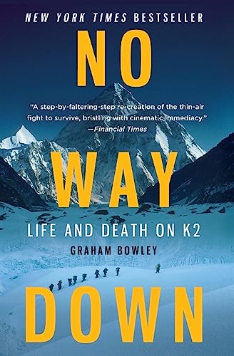 Stock image for No Way Down: Life and Death on K2 for sale by Goodwill Books