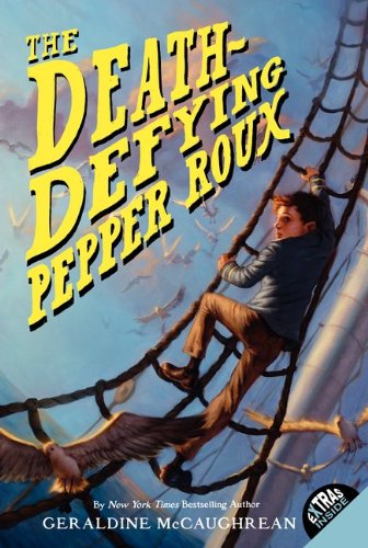 9780061836671: The Death-Defying Pepper Roux