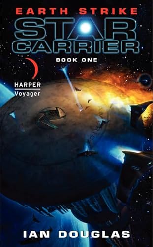 Earth Strike: Star Carrier: Book One (Star Carrier Series, Band 1)