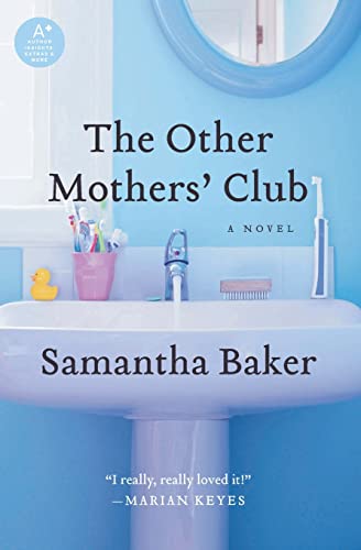 Beispielbild fr The Other Mothers' Club: A Novel zum Verkauf von BooksRun