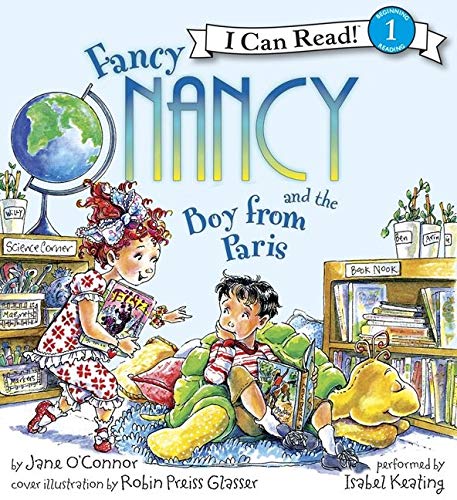 Imagen de archivo de Fancy Nancy and the Boy from Paris Book and CD (I Can Read Level 1) a la venta por Goodwill of Colorado