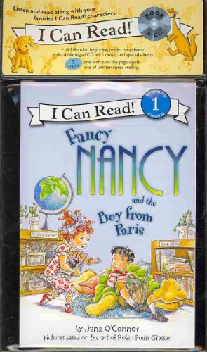 Stock image for Fancy Nancy and the Boy from Paris Book and CD (I Can Read Level 1) for sale by Goodwill of Colorado