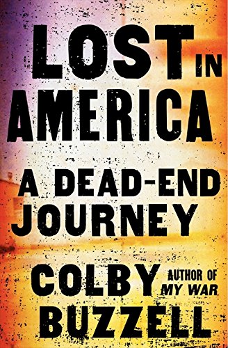 Stock image for Lost in America: A Dead-End Journey for sale by Jenson Books Inc