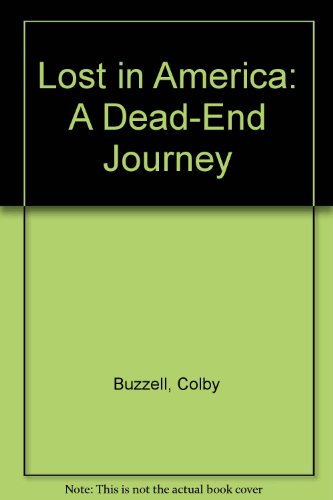 9780061841361: Lost in America: A Dead-End Journey