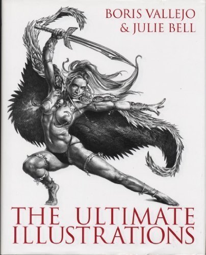 9780061841958: Boris Vallejo & Julie Bell The Ultimate Illustrations