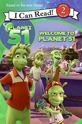 Imagen de archivo de Planet 51: Welcome to Planet 51 (I Can Read Book 2) a la venta por SecondSale