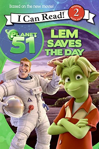 9780061844126: Planet 51: LEM Saves the Day! (I Can Read)