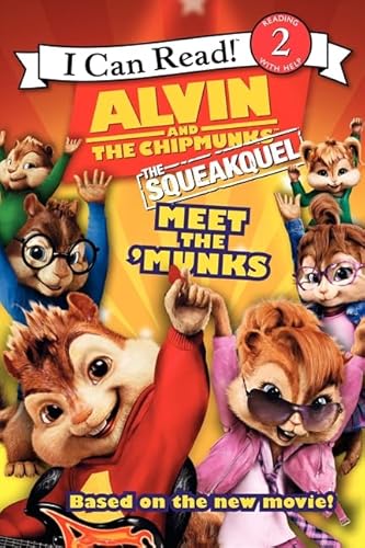 9780061845666: Alvin and the Chipmunks: The Squeakquel: Meet the 'Munks (I Can Read Level 2)