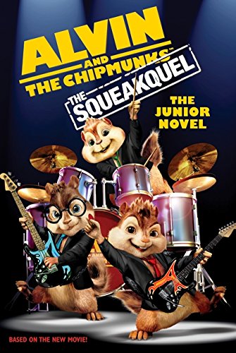 9780061845697: "Alvin and the Chipmunks": The Squeakuel: The Junior Novel