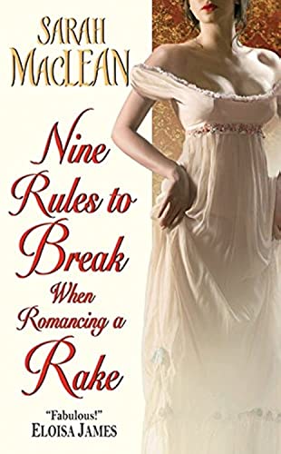 Imagen de archivo de Nine Rules to Break When Romancing a Rake (Love By Numbers) a la venta por Your Online Bookstore