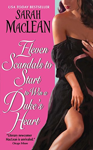 Stock image for Eleven Scandals to Start to Win a Duke's Heart for sale by Blackwell's
