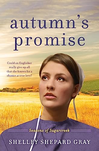 Beispielbild fr Autumn's Promise: Seasons of Sugarcreek, Book Three (Seasons of Sugarcreek, 3) zum Verkauf von Your Online Bookstore
