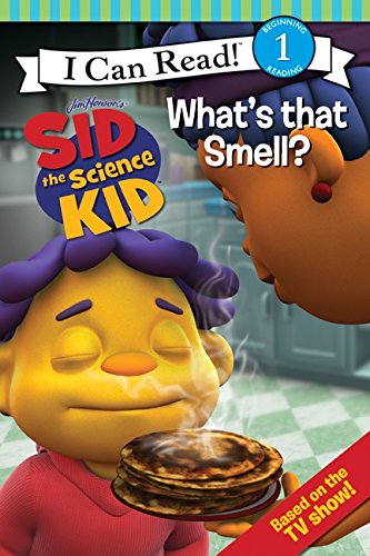 9780061852596: What's That Smell? (I Can Read! Jim Henson's Sid the Science Kid: Level 1)