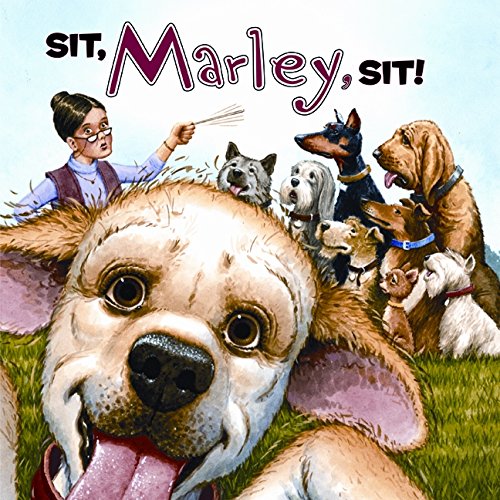 Stock image for Marley: Sit, Marley, Sit! for sale by Better World Books: West