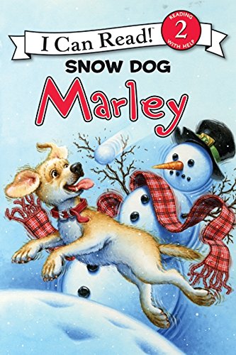 Stock image for Marley: Snow Dog Marley (I Can Read Level 2) for sale by Housing Works Online Bookstore