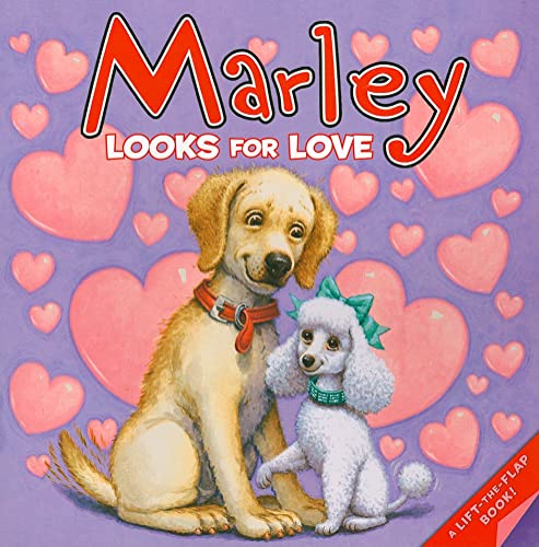 9780061855900: Marley Looks for Love: A Valentine's Day Book For Kids