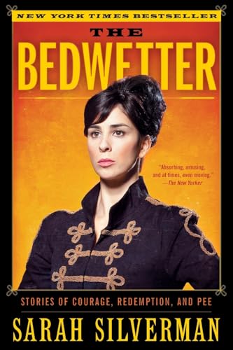 Beispielbild fr The Bedwetter: Stories of Courage, Redemption, and Pee zum Verkauf von Infinity Books Japan