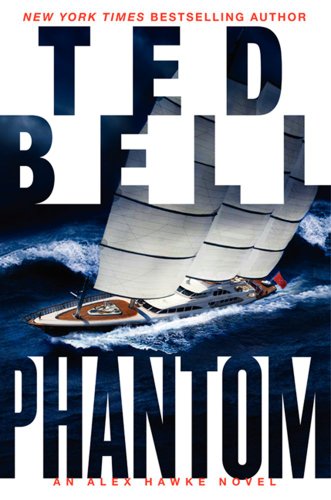 Beispielbild fr Phantom (Alexander Hawke, Book 7) (Alex Hawke Novels, 7) zum Verkauf von Wonder Book