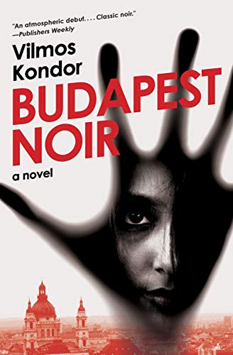 9780061859397: BUDAPEST NOIR: A Novel