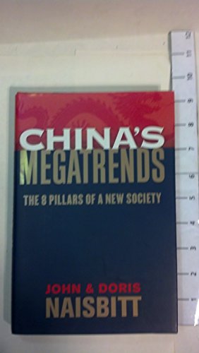 Imagen de archivo de China's Megatrends : The 8 Pillars of a New Society a la venta por Better World Books: West