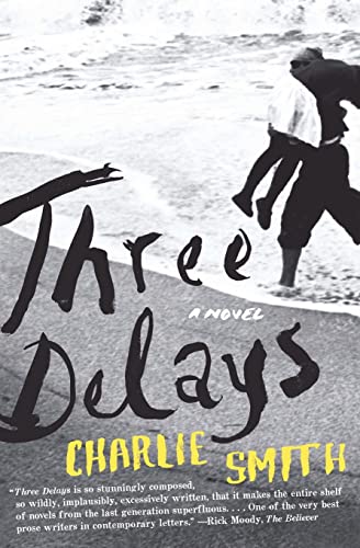 9780061859458: Three Delays: A Novel