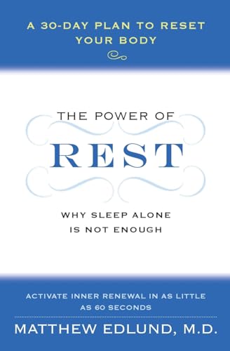 9780061862779: The Power of Rest: Why Sleep Alone Is Not Enough. A 30-Day Plan to Reset Your Body