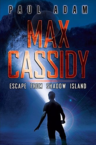 9780061863233: Max Cassidy: Escape from Shadow Island