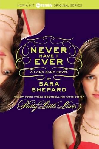 Stock image for The Lying Game #2: Never Have I Ever for sale by Red's Corner LLC