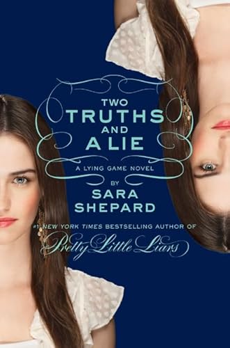 9780061869747: The Lying Game #3: Two Truths and a Lie