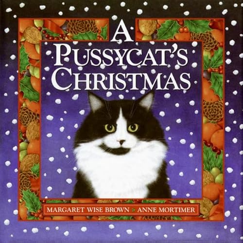 Stock image for A Pussycat's Christmas : A Christmas Holiday Book for Kids for sale by Better World Books: West