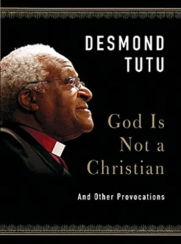 Beispielbild fr God Is Not a Christian : And Other Provocations zum Verkauf von Better World Books