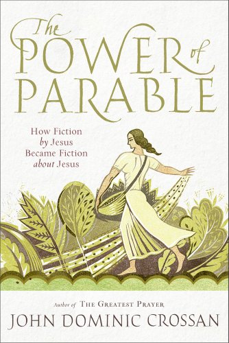 Stock image for The Power of Parable: How Fiction by Jesus Became Fiction about Jesus for sale by Goodwill of Colorado