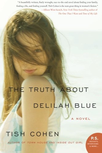 Stock image for The Truth About Delilah Blue: A Novel for sale by SecondSale